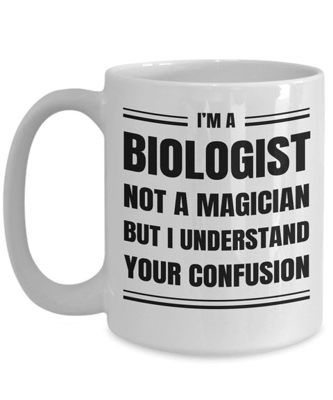 Biologist Coffee Mug Gift, Funny & Sarcastic Gift for Biologist - Meaningful Cards