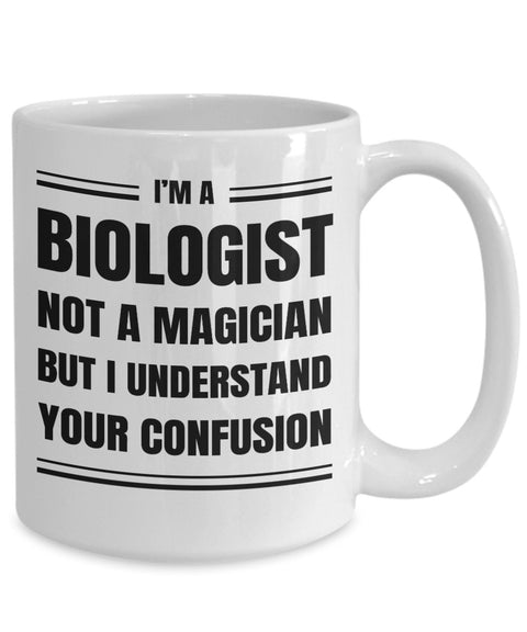 Biologist Coffee Mug Gift, Funny & Sarcastic Gift for Biologist - Meaningful Cards