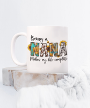 Being a nana makes my life complete coffee mug