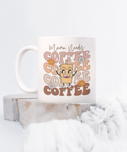 Mama needs coffee ceramic coffee mug