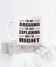 Sarcastic Coffee Mug Gift, Funny Sarcastic Gift for Coworker, I'm not arguing, I'm just explaining why I'm right - Meaningful Cards