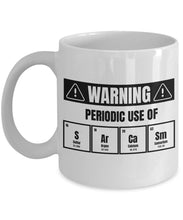 Sarcastic Periodic Table Coffee Mug Gift, Funny Sarcastic Gift for Scientist - Meaningful Cards